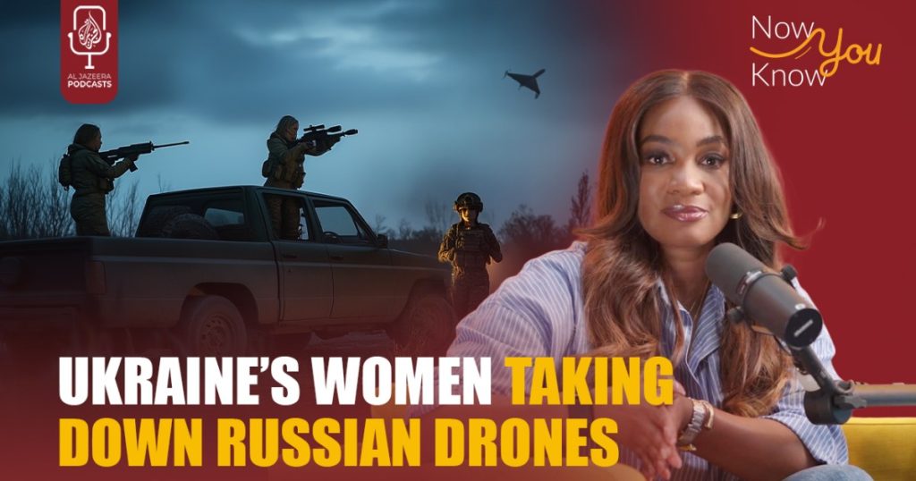 Witches of Bucha: Ukraine’s women protecting the skies | Al Jazeera