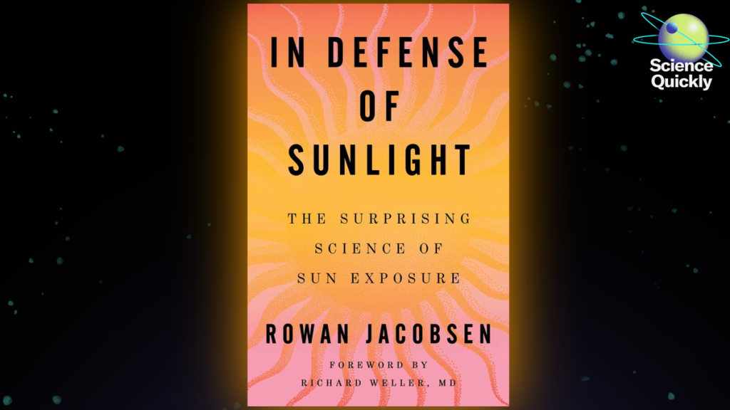 Sunlight benefits and risks: what science says about healthy sun exposure