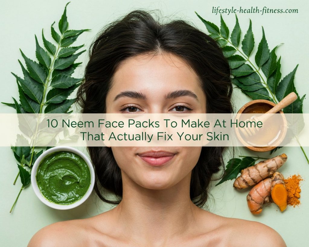 10 Effective Neem Face Packs and Masks for Your Skin